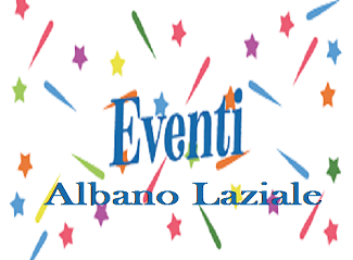 Eventi Albano Laziale