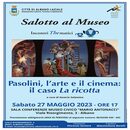 icona Salotto al museo - Pasolini , l'arte e il cinema : il caso La Ricotta - 27 Maggio 2023